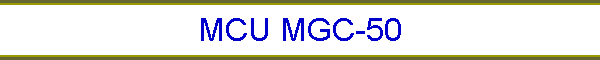 MCU MGC-50